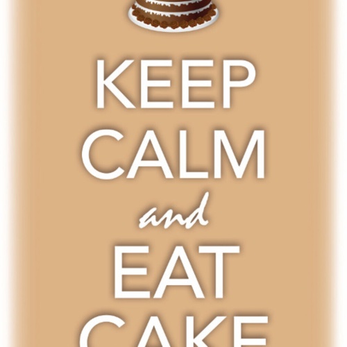 Schild Spruch Keep Calm and eat cake Ruhig bleiben iss Kuchen JW