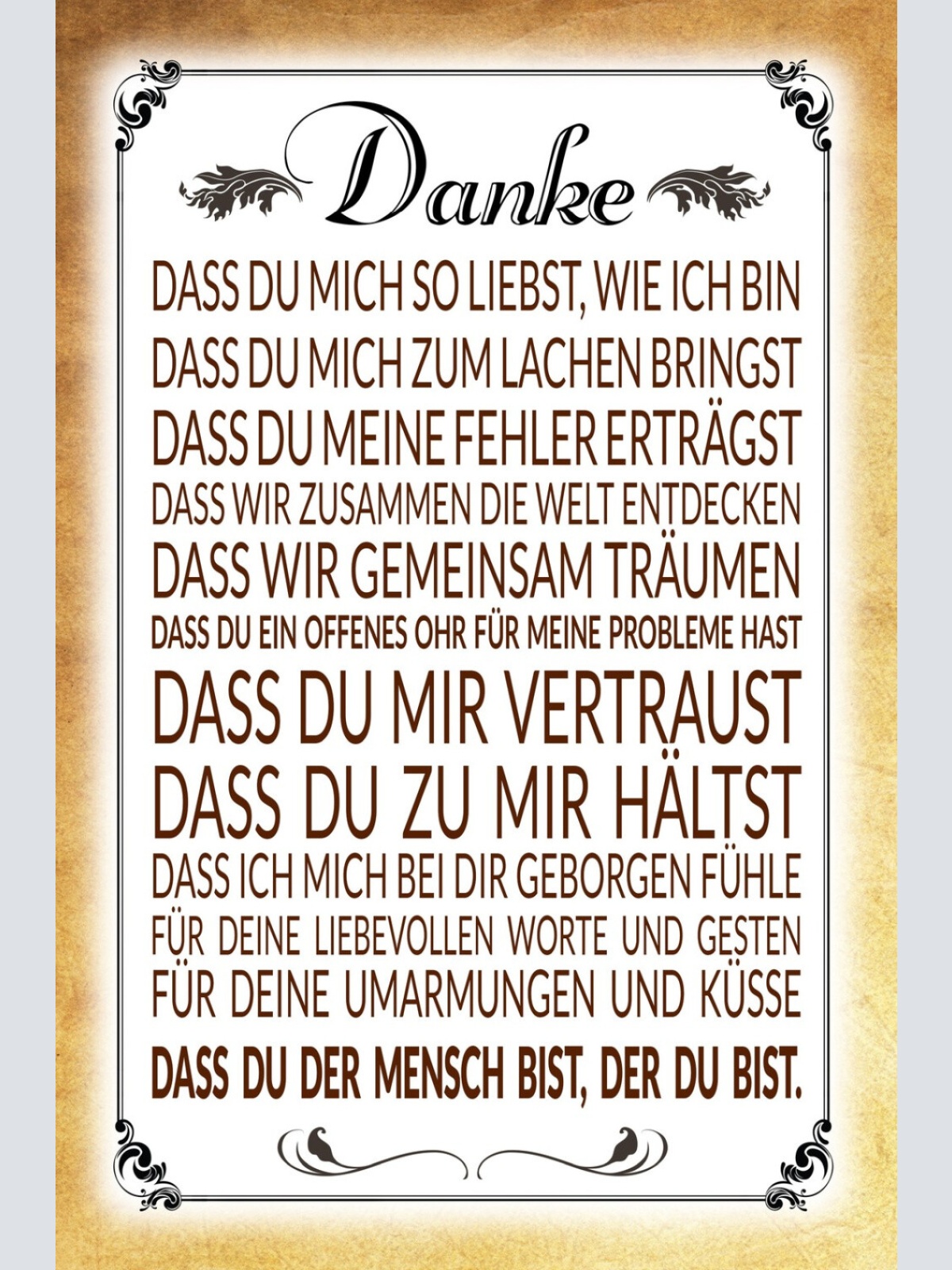 Schild Spruch Danke dass du der Mensch bist der du bist Liebe JW