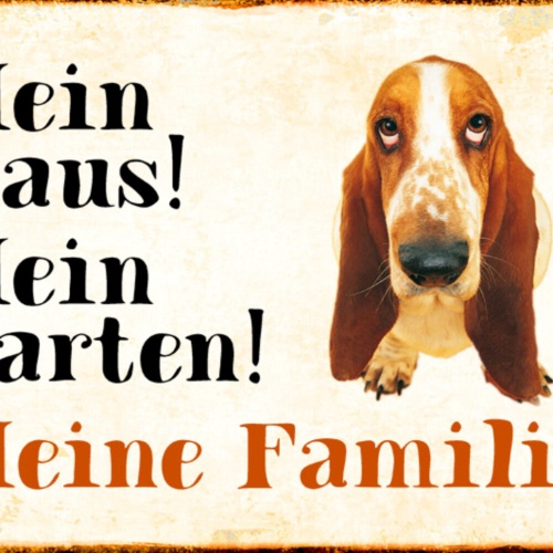 Schild Spruch Mein Haus Mein Garten Meine Familie Hund JW