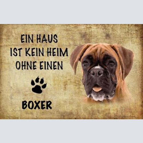 Schild spruch haus ist kein heim ohne boxer hund jw