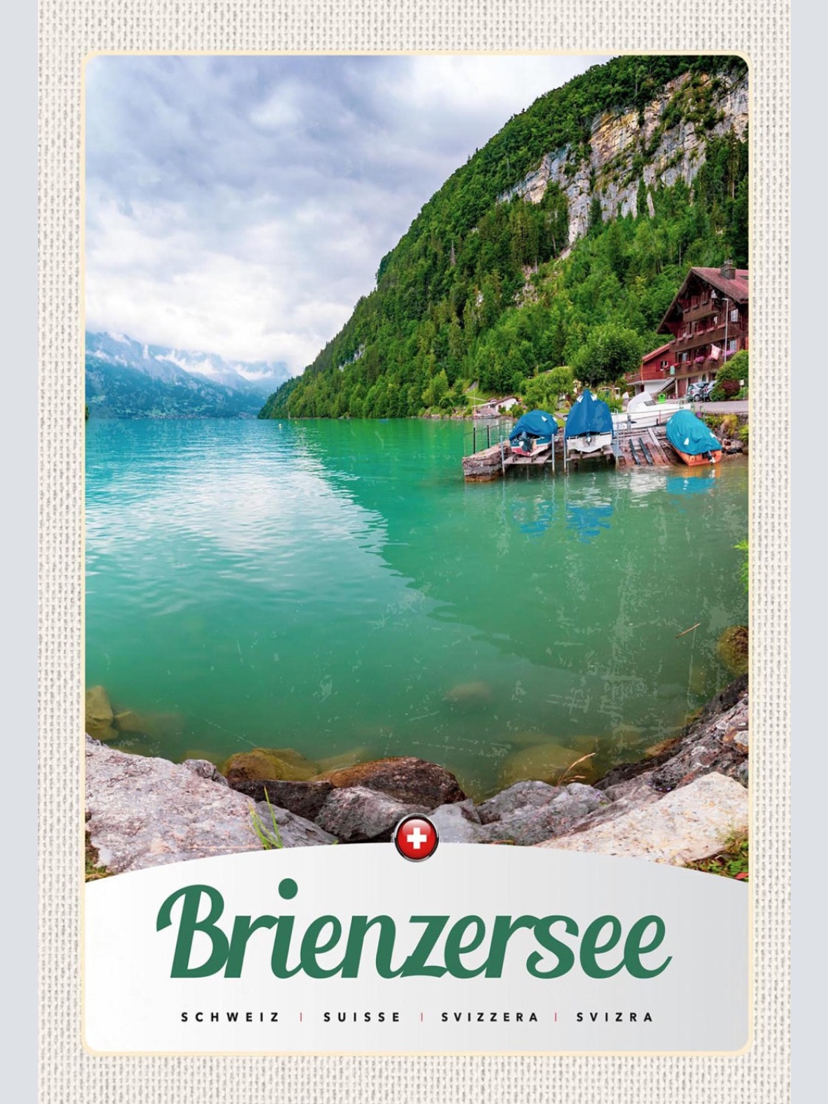 Schild Spruch Brienzersee Switzerland Schweiz Berg Häuser Boote JW
