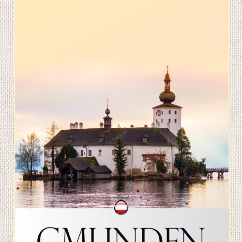 Schild Spruch Gmunden Österreich Traunsee Schloss Orth JW