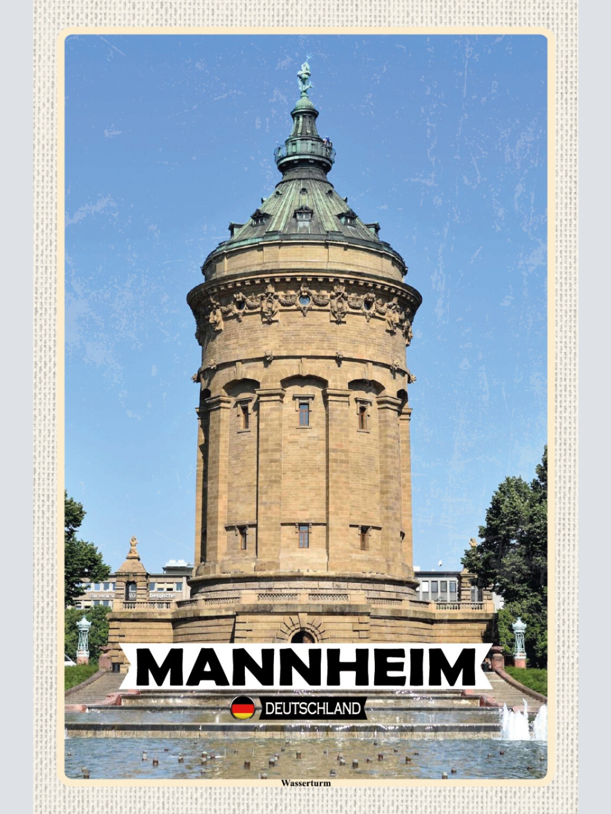Schild Spruch Mannheim Deutschland Wasserturm JW