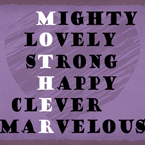 Schild Spruch MOTHER M ighty l O vely Mutter Mama mächtig liebevoll stark JW