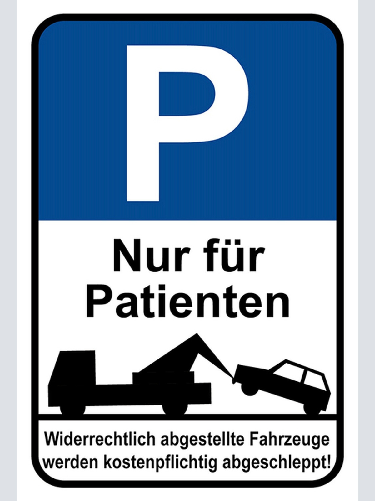Schild Spruch Parken nur für Patienten Widerrechtlich abgestellte Fahrzeuge JW