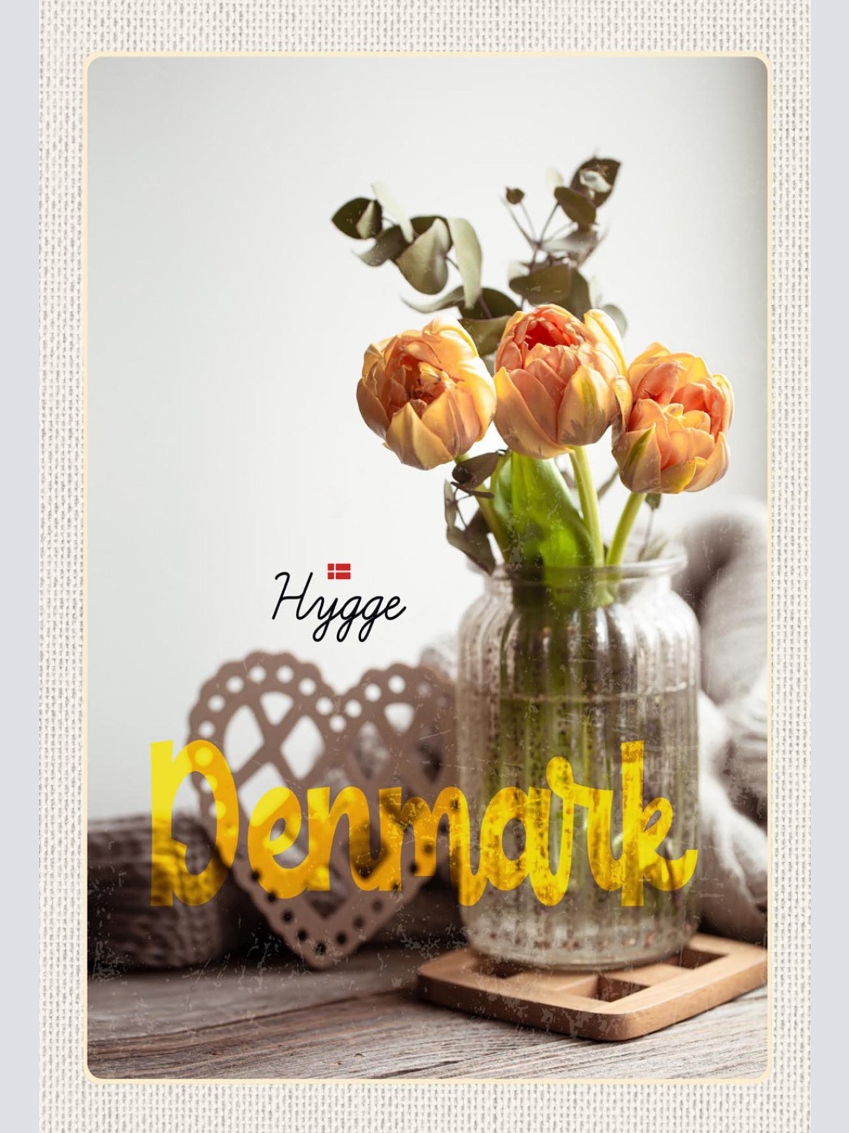 Schild Spruch Hygge Denmark Dänemark Blumen Herz JW