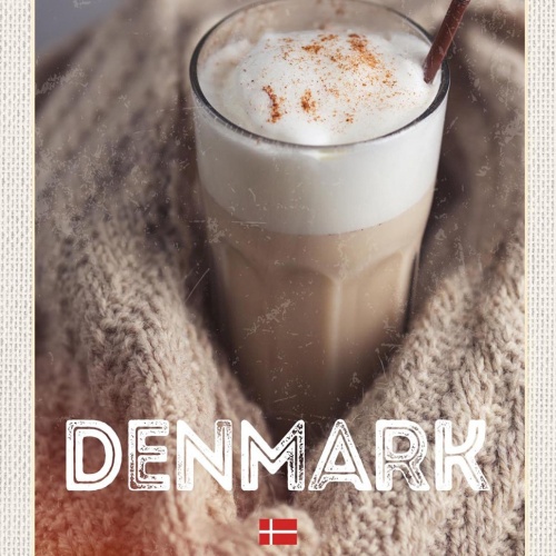Schild Spruch Hygge Denmark Dänemark Caffe Latte JW
