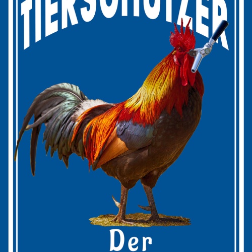 Schild Spruch Tierschützer Der Zapfhahn Gockel Party Alkohol JW