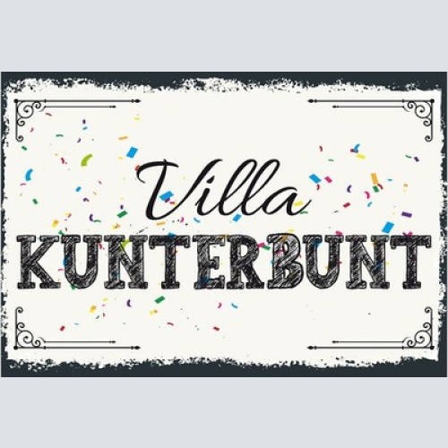 Schild Spruch Villa Kunterbunt JW
