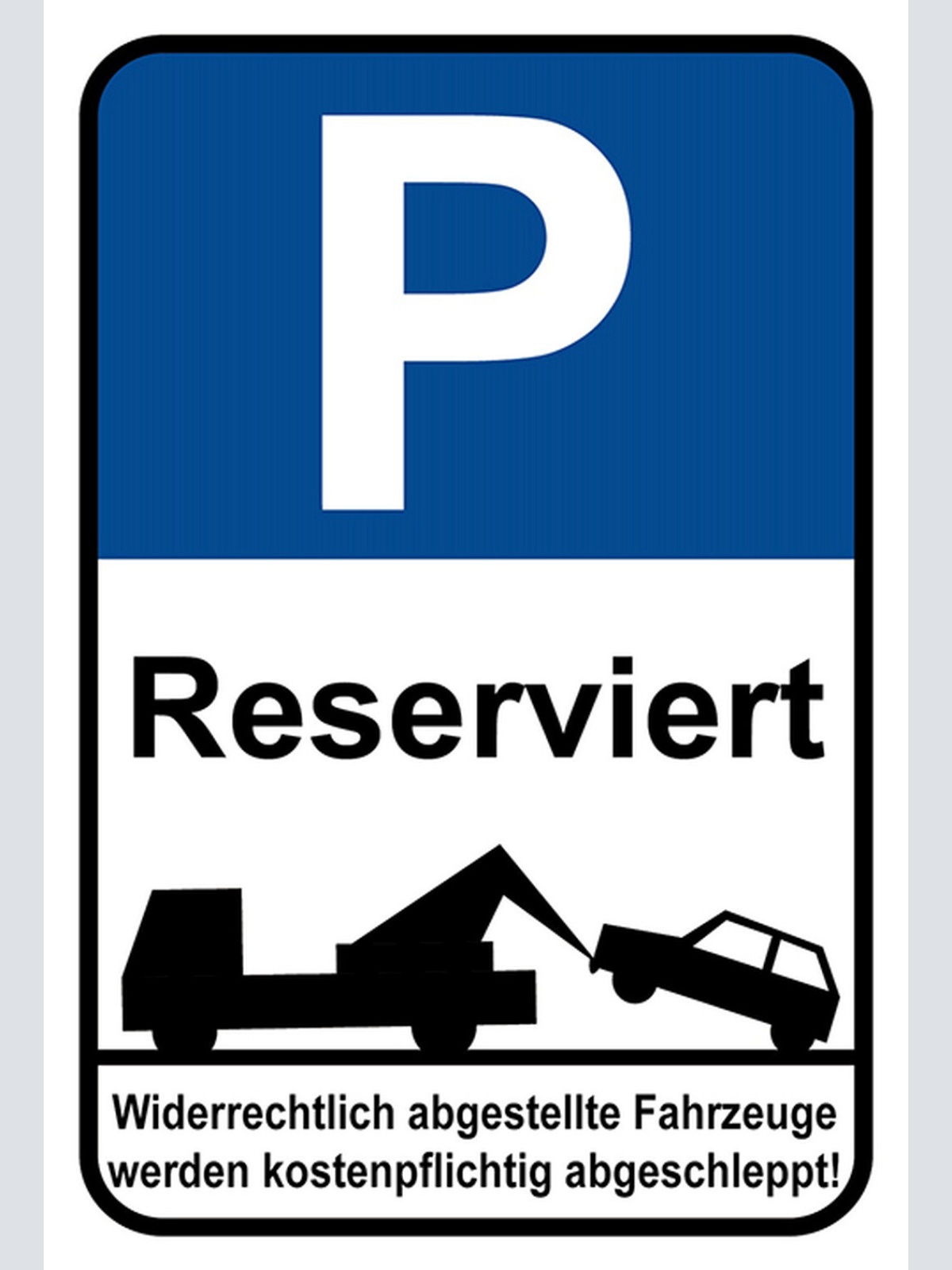 Schild Spruch Parkplat reserviert Widerrechtlich abgestellte Fahrzeuge JW