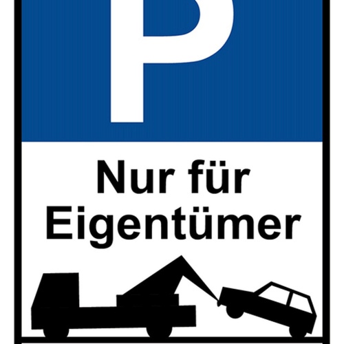 Schild Spruch Parken nur für Eigentümer Widerrechtlich abgestellte Fahrzeuge JW