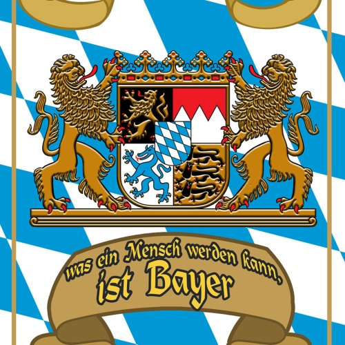 Schild Spruch Das höchste was ein Mensch werden kann ist Bayer Landesflagge JW