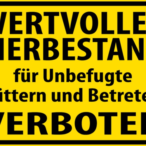 Schild Spruch Wertvoller Tierbestand Für Unbefugte Füttern Betreten verboten JW