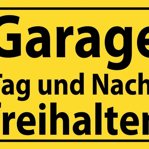 Schild Spruch Garage Tag und Nacht freihalten Warnung JW