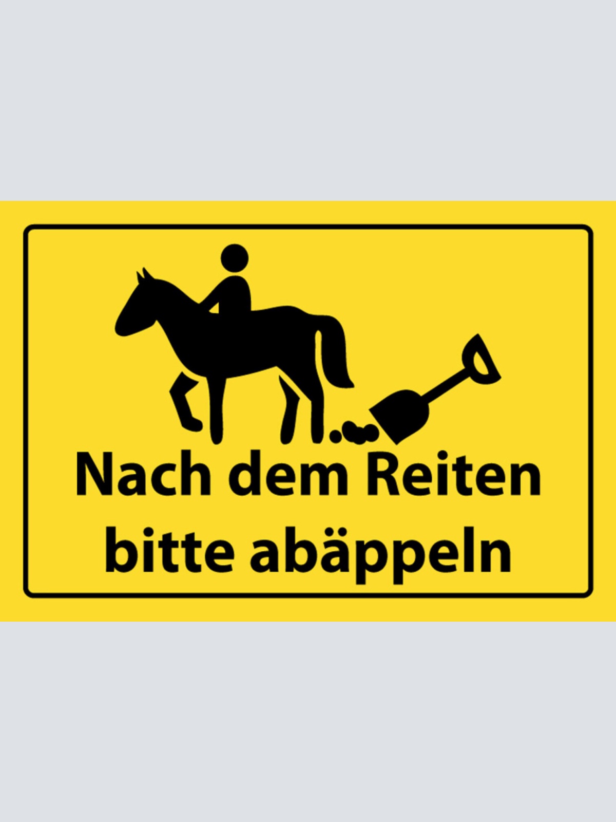 Schild Spruch Nach dem Reiten bitte abäppeln Pferd Warnung JW