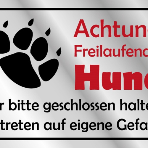 Schild Spruch Achtung freilaufender Hund Betreten auf eigene Gefahr Warnung JW