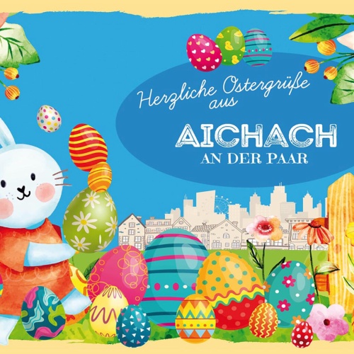 Schild Spruch Herzliche Ostergrüße aus Aichach an der Paar Osterhase JW