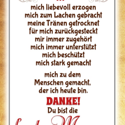 Schild Spruch Du hast mich zum Menschen gemacht Danke beste Mama der Welt JW