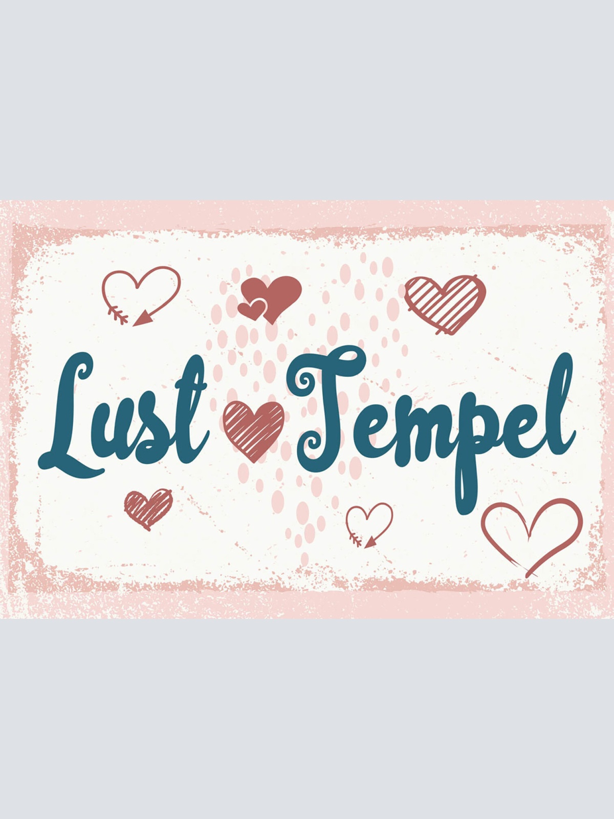 Schild Spruch Lust Tempel JW