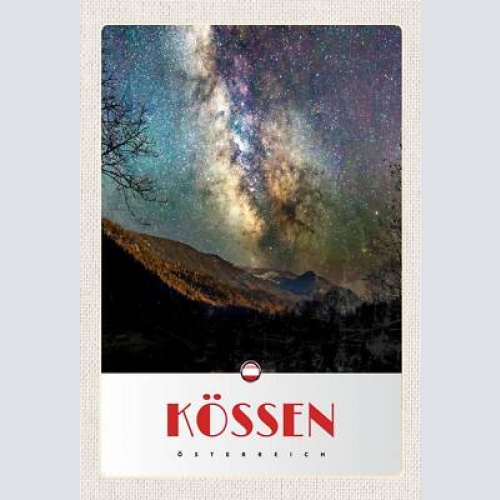Schild spruch kössen österreich berge sternenhimmel jw
