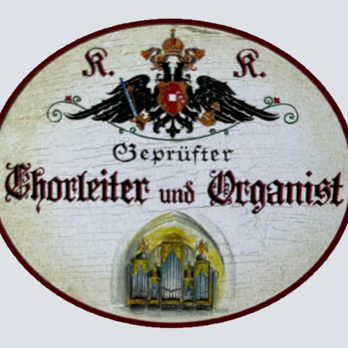 KuK Nostalgie Holzschild Geprüfter Chorleiter & Organist Chor Orgel Schild