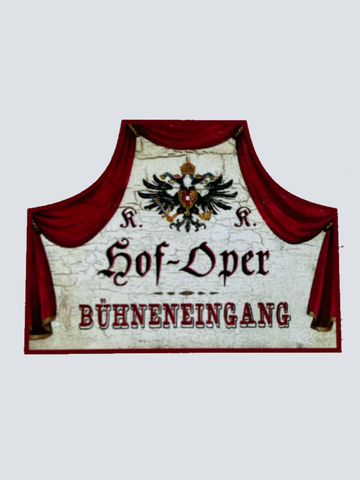 KuK Nostalgie Holzschild Hof-Oper Bühneneingang Oper Eingang Schild