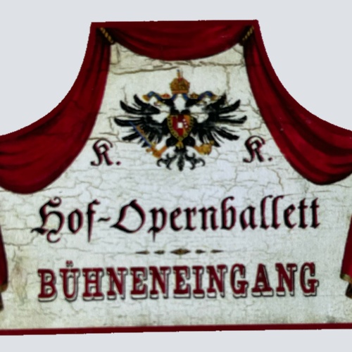 KuK Nostalgie Holzschild Hof-Opernballett Bühneneingang Ballet Eingang Schild