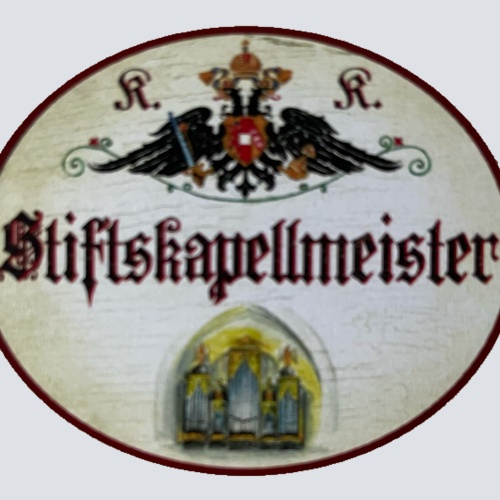 KuK Nostalgie Holzschild Stiftskapellmeister Kirche Chor Dirigent Schild