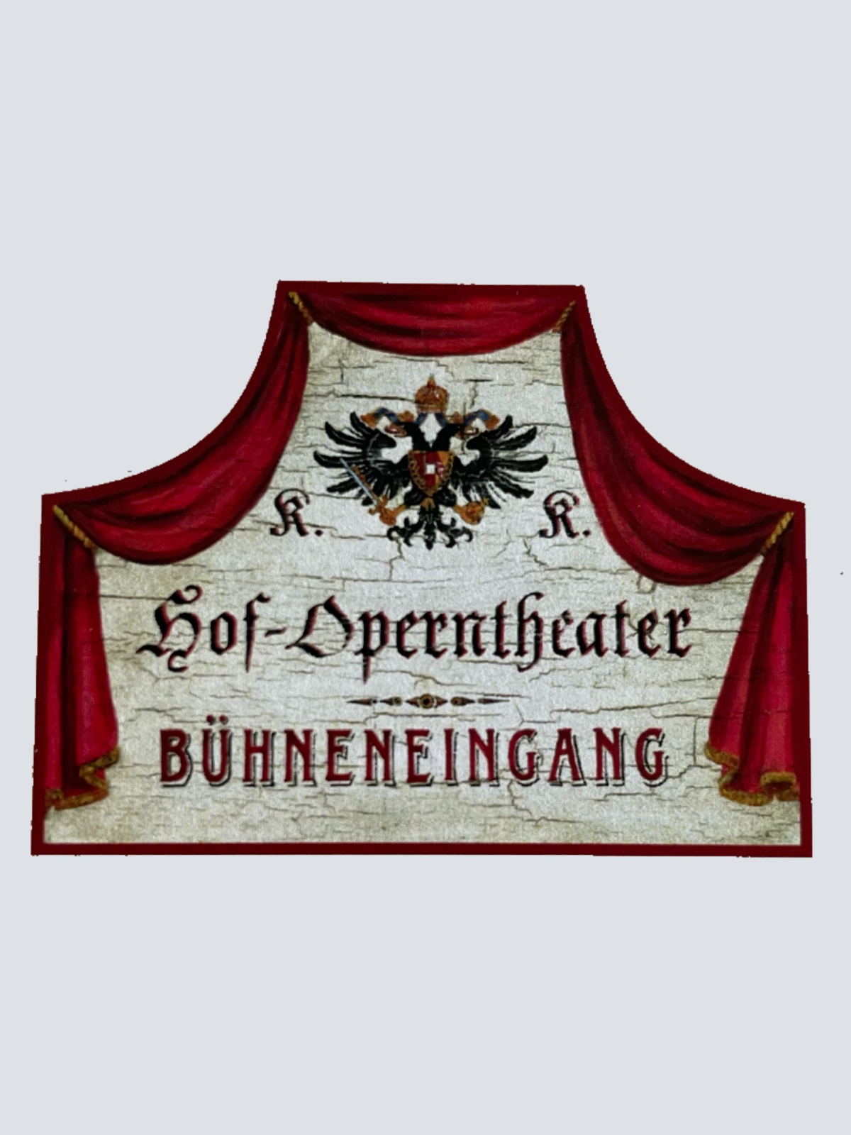 KuK Nostalgie Holzschild Hof-Operntheater Bühneneingang Theater Eingang Schild
