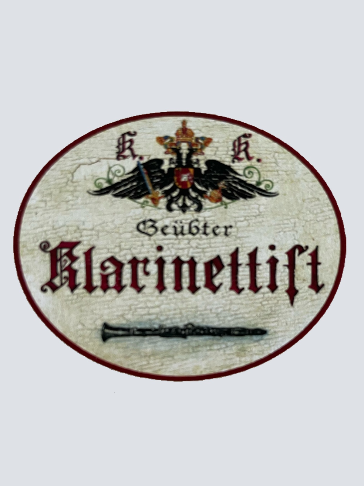 KuK Nostalgie Holzschild Geübter Klarinettist Klarinette Blasinstrument Schild