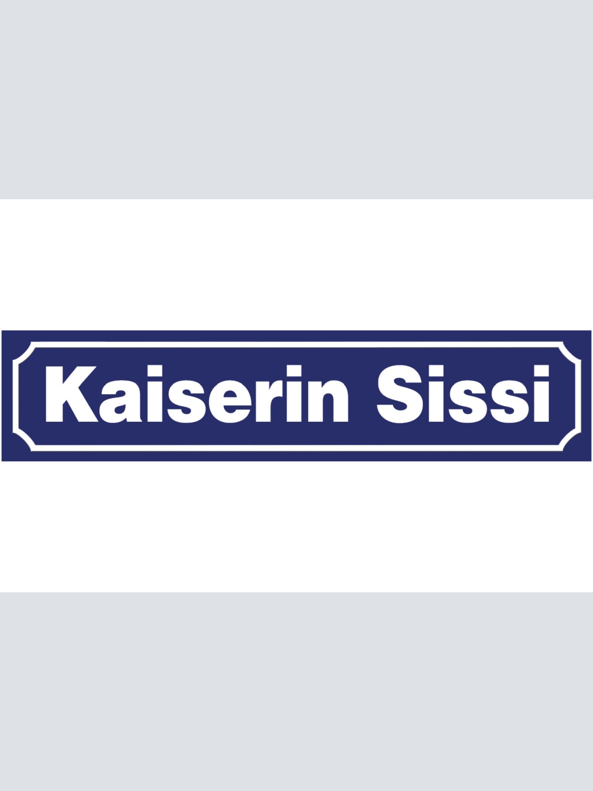 Schild Kaiserin Sissi Sisi Elisabeth Ort Straße Platz 46 x 10 Blech od. Holz