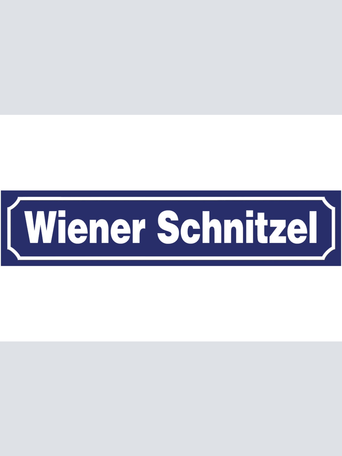 Schild Wiener Schnitzel Spezialität Küche Wien Ort Straße 46 x 10 Blech od. Holz