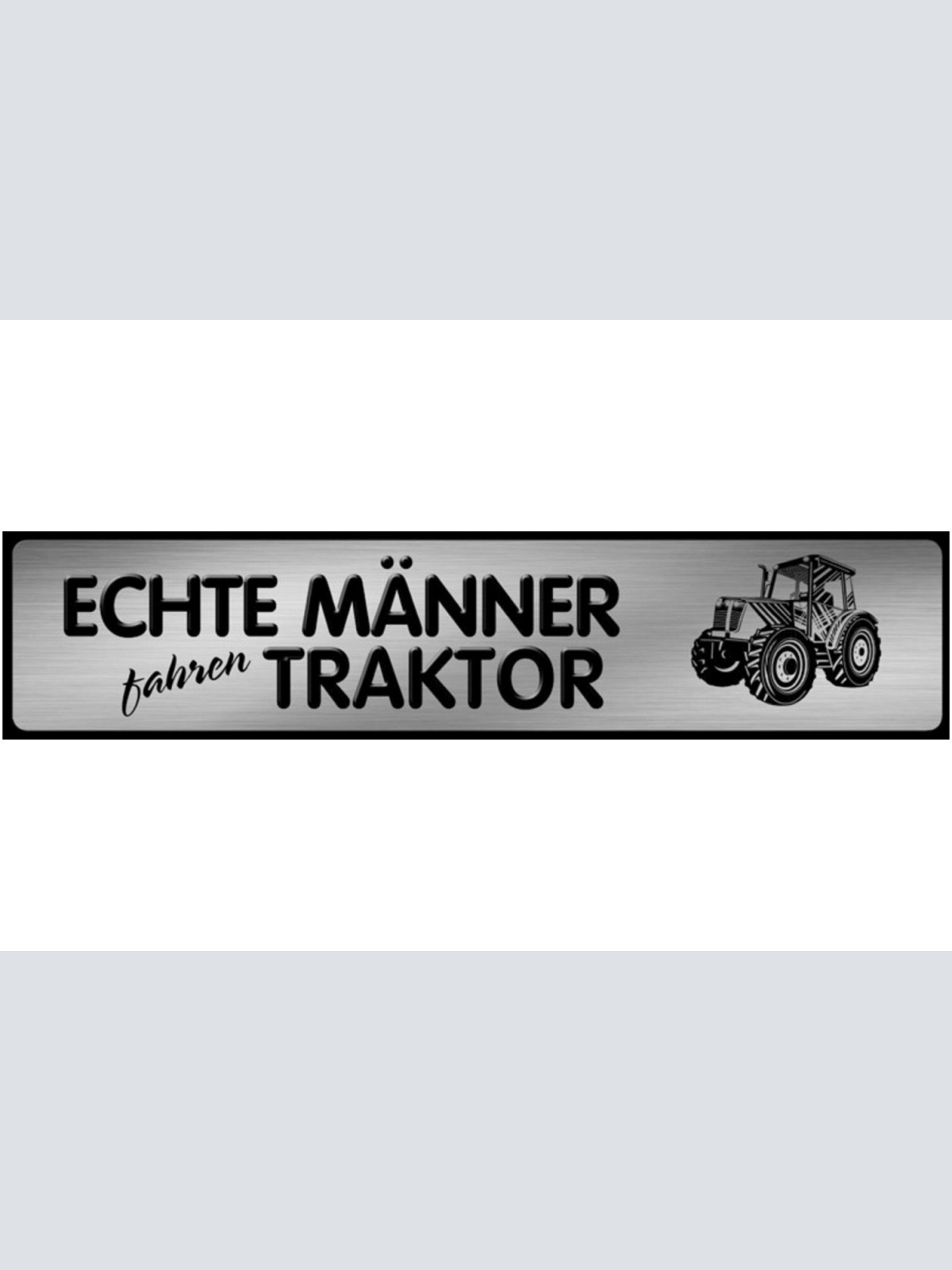 Schild Echte Männer Traktor Fahrer Bauer Bauernhof Farm 46 x 10 Blech od. Holz