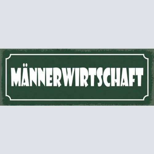 Schild männerwirtschaft mann männer wohngemeinschaft wohnung 27x10 blech od.holz
