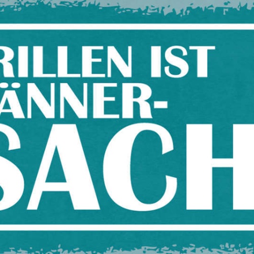 Schild Grillen Ist Männer Sache Grill Griller BBQ Mann 27x10 Blech od.Holz
