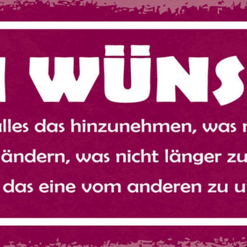 Schild 3 Wünsche Gelassenheit Hinzunehmen Was Nicht Zu Ändern Ist Kraft Weisheit
