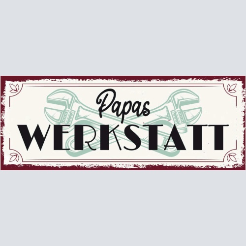 Schild Papas Werkstatt Vater Handwerk Basteln Werkzeug 27x10 Blech od.Holz