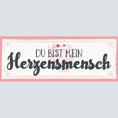 Schild Du Bist Mein Herzensmensch Liebe Beziehung Ehe Paar 27x10 Blech od.Holz