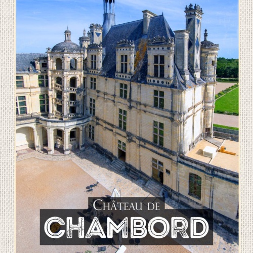 Schild Château De Chambord Schloss Frankreich 12x18 20x30 30x40 Blech od. Holz