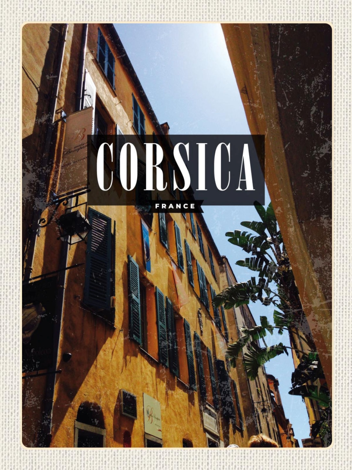 Schild Corsica France Korsika Frankreich Haus 12x18 20x30 30x40 Blech od. Holz