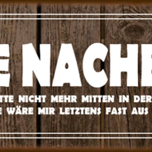 Schild Liebe Nachbarn Klingeln Sie Nicht Mehr Mitten In Der Nacht Bohrmaschine