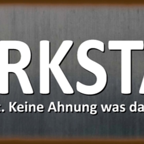 Schild Gestern War Die Werkstatt Noch Aufgeräumt Keine Ahnung Was Passiert 27x10