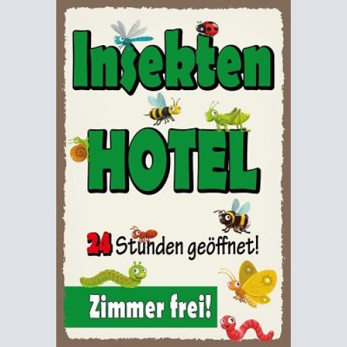 Schild Insekten Hotel Zimmer Biene Käfer 12x18 / 20x30 / 30x40 Blech od. Holz
