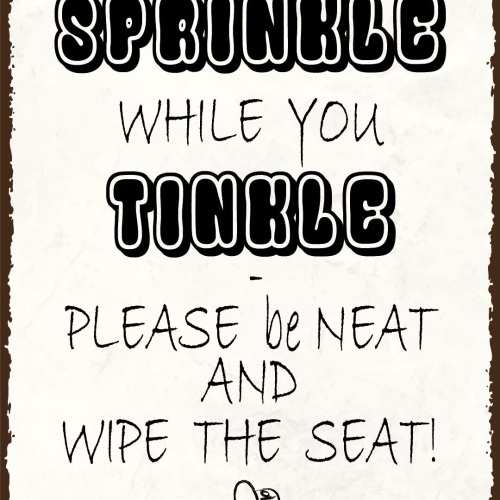 Nostalgie Schild Sprinkle WC Toilette Sitz 12x18 / 20x30 / 30x40 Blech od. Holz