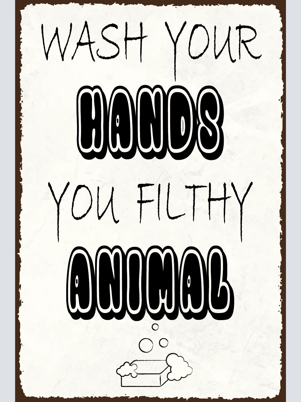 Nostalgie Schild Wash hands Hände waschen 12x18 / 20x30 / 30x40 Blech od. Holz