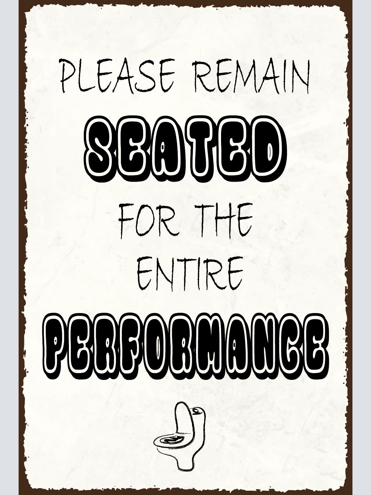 Nostalgie Schild Seated Wc Toilette Sitzen 12x18 / 20x30 / 30x40 Blech od. Holz