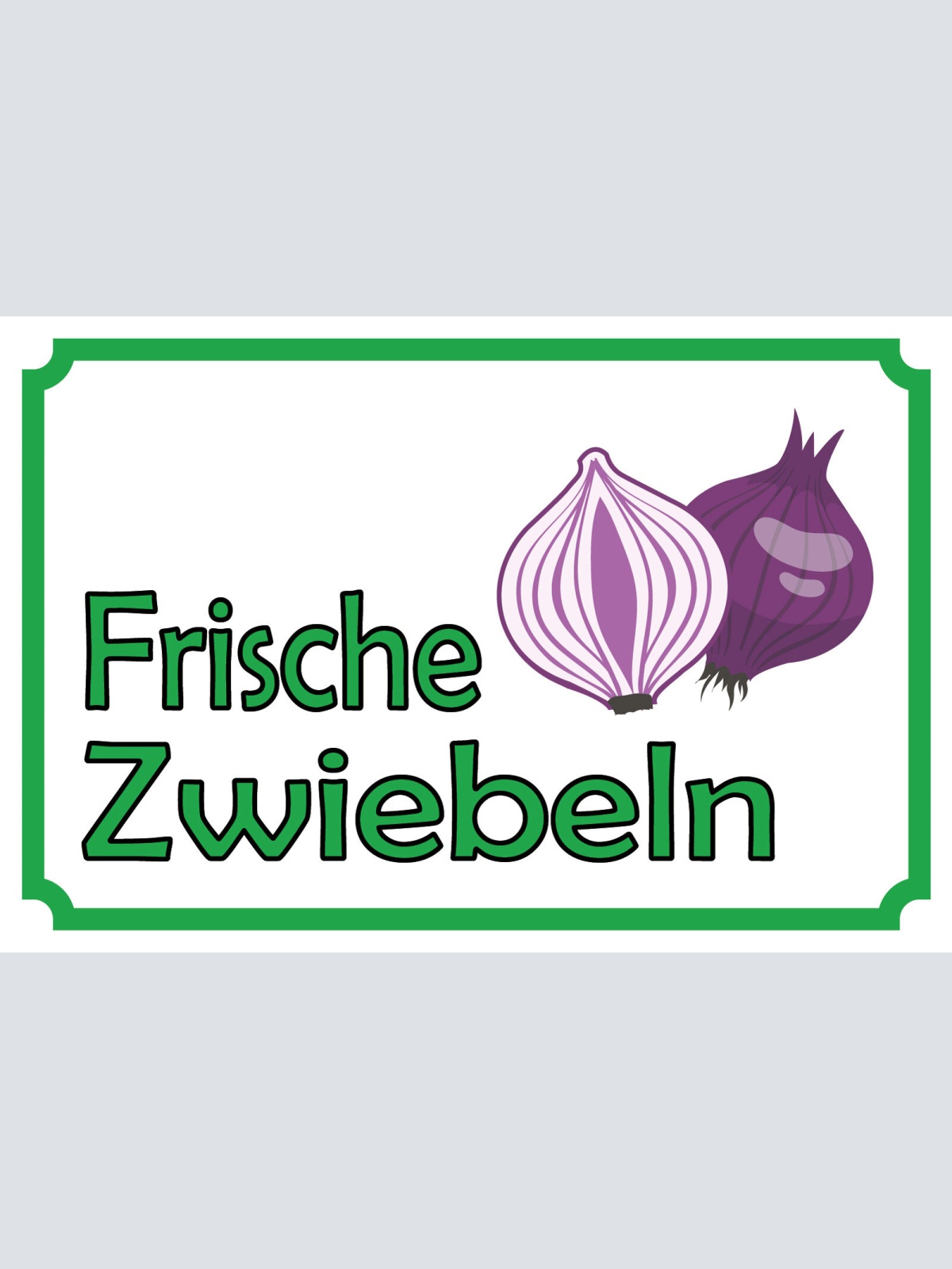 Schild Frische Zwiebeln Gemüse Verkauf 12x18 / 20x30 / 30x40 Blech od. Holz