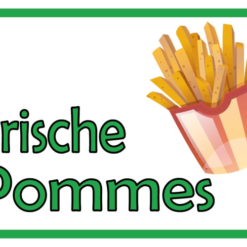 Schild Frische Pommes Frites Fast Food 12x18 / 20x30 / 30x40 Blech od. Holz