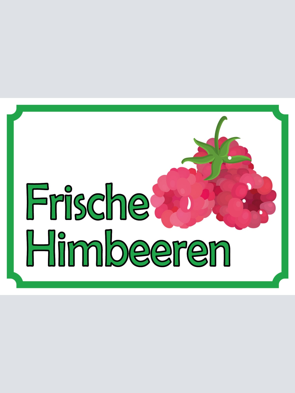 Schild Frische Himbeeren Obst Verkauf 12x18 / 20x30 / 30x40 Blech od. Holz