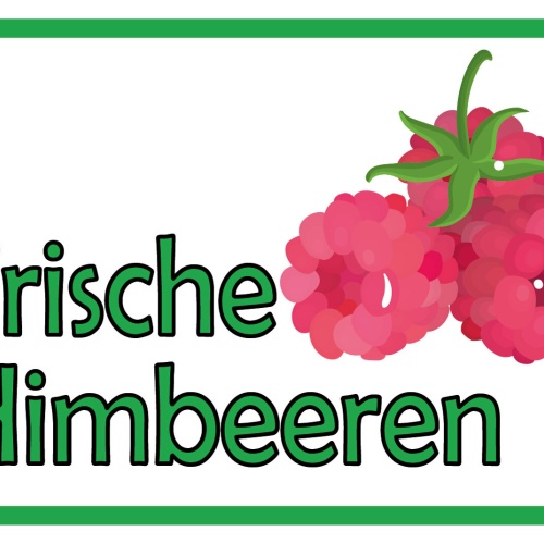 Schild Frische Himbeeren Obst Verkauf 12x18 / 20x30 / 30x40 Blech od. Holz